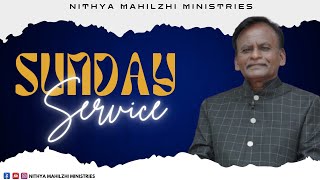 🔴🅻🅸🆅🅴| SUNDAY SERVICE -1 | NITHYA MAHILZHI MINISTRIES | RT.REV.DR.SAMUEL JOSEPH |