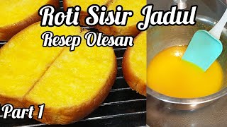 Resep Roti Sisir Jadul, Part 1 Membuat Olesan Mudah , Harum dan #siapjualan