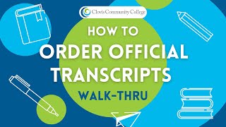 How to Order Official Transcripts: Walk-through