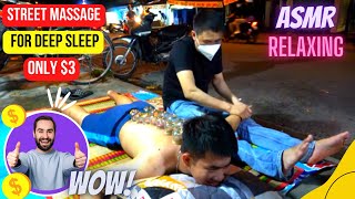 ASMR - $3 - Best Street Massage in Vietnam - Amazing full body relaxation for only $3