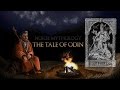 Norse Mythology -The Tale of Odin