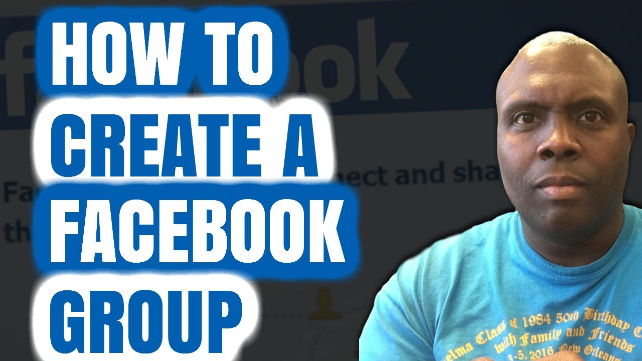 How To Create A Facebook Group - YouTube