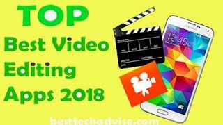 Best 5 video editing app for android