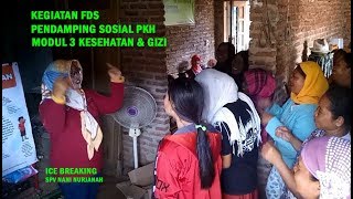 PERTEMUAN KELOMPOK FDS P2K2 PROGRAM KELUARGA HARAPAN || ICE BREAKING PBL LURING FDS P2K2