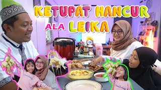 LEIKA PERTAMA KALI BIKIN KETUPAT LEBARAN