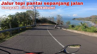 #2 Pesona indah jalan perbukitan tepi pantai loji geopark ciletuh - pasti nagih sih kalo kesini