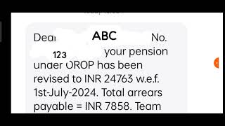 Revised Pension.  Arrear. Aa gaya revised pension ka message. Aa gaya OROP ke arrear ka message.