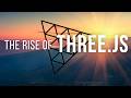 The Rise of Three.js