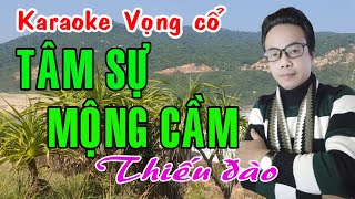 Karaoke vọng cổ TÂM SỰ MỘNG CẦM - THIẾU ĐÀO [Hát cùng Ns Ngọc Trắng]