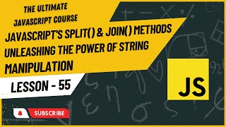Mastering JavaScript's split() & join() Methods | Hindi/Urdu | JavaScript Tutorial #55