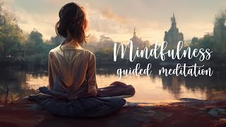 Emotional Mindfulness Guided Meditation