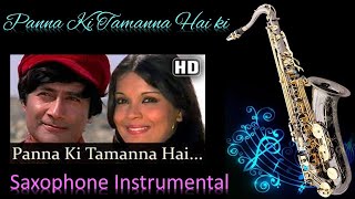#700:Panna Ki Tamanna Hai - Saxophone Cover by Suhel Saxophonist