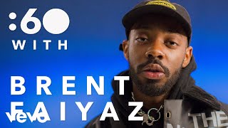 Brent Faiyaz - :60 With