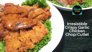 How to make Crispy Garlic Chicken Chop/Cutlet coated with breadcrumbs