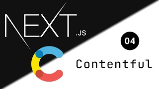 Contentful Headless CMS Tutorial 🙌 - 04 | Next.js Course
