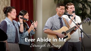 Ever Abide in Me - Believers Christian Fellowship