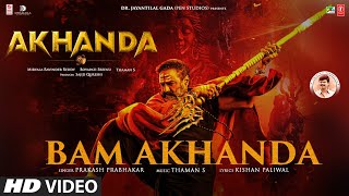 Bam Akhanda | N Balakrishna, Pragya J | Prakash P | Thaman S, Kishan P | Akhanda (Hindi) Songs