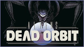 ALIENS: DEAD ORBIT - A Lost Horror Masterpiece