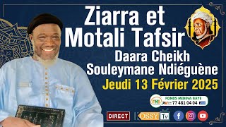 [🔴DIRECT ] Ziarra et Motali Tafsir Al Quran de Cheikh El hadji Souleymane Ndieguene 2025