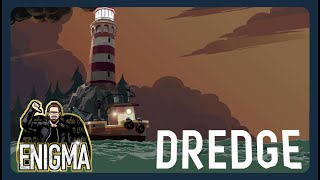 Dredge: Part 1 - Job Hunting