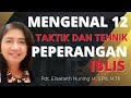 🔴 Mengenal 12 Taktik dan Tehnik Peperangan Iblis | Pdt Elisabeth Nuning S Pd M.Th | Gereja Bethany