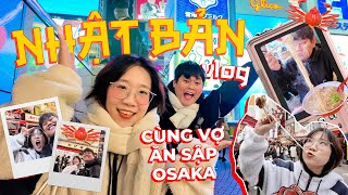 Japan Vlog: 9 days in Japan with friends, eating in Osaka, meeting Vietnamese friends.