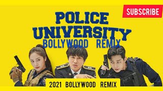 Police University || New Korean Drama [2021]Mix Song