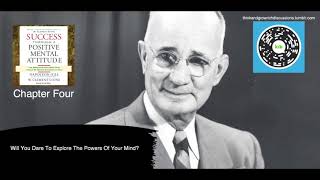 Chapter 4 -  Success Through a Positive Mental Attitude by Napoleon Hill and W. Clement Stone