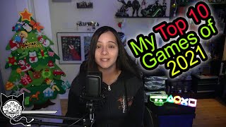 My Top 10 Games of 2021 \u0026 GOTY 2021 - From Someone Who Beats Many Games