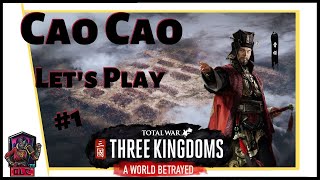 PURSUE LU BU! - Total War: Three Kingdoms - A World Betrayed - Cao Cao Let’s Play #1