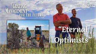 Grazing Management for the Future: “Eternal Optimists”