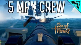 5 MAN CREW? - Sea of Thieves Most Deadly Crew (SOT Funny Moments \u0026 Highlights)