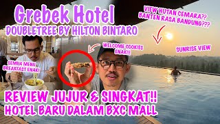 Review Hotel DoubleTree Bintaro by Hilton, Ada Di Dalam  BXC Mall???