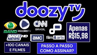 DOOZY TV PASSO A PASSO COMO ASSINAR POR R$15,90 MAIS DE 100 CANAIS