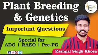 Plant Breeding and Genetics Important Questions | Special for ADO | RAEO | Pre-PG | ICAR-JRF | NET