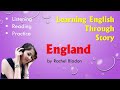 Learn English Through Story | England by Rachel Bladon