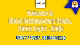 Mshel Homes Contemporary Estate is elegantly tailored to accommodate different lifestyles. | Abuja