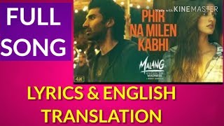Phir Na Milen Kabhi LYRICS with ENGLISH TRANSLATION