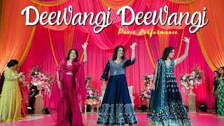 "Deewangi Deewangi"| Ladies Sangeet | Indian Wedding Dance Performance