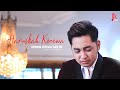 HARUSKAH KECEWA - IRWAN KRISDIYANTO