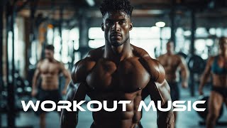 Best Gym Music 2025⚡ Fitness, Gym, Workout music ⚡ Workout Motivation Music 2025