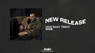 Dyce - How Many Times?