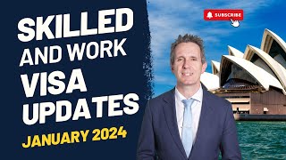Australian Immigration News: Skilled and Work Visa Updates January 2024