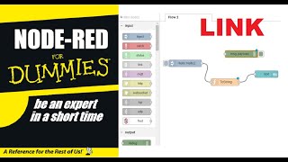 NODE RED FOR DUMMIES-LINK NODE