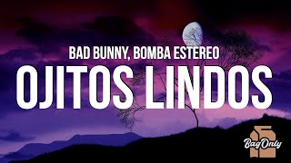Bad Bunny and Bomba Estéreo - Ojitos lindos (Lyrics)