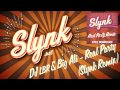 dj lbr u0026 big ali real party slynk remix