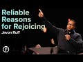 Reliable Reasons for Rejoicing | Javon Ruff