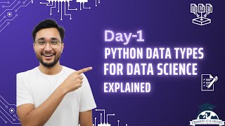 Python for Data Science (Day 1) — Python Data Types Explained | Harshit AI Academy