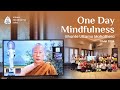 One Day Mindfulness | Bhante Uttamo MT | 11 Mei 2024