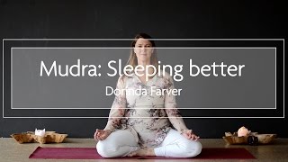 Mudra for a better sleep
